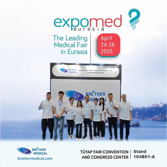Expomed Eurasia 2025, nơi bạn gặp Brother Medical cho giải pháp chăm sóc sức khỏe phù hợp